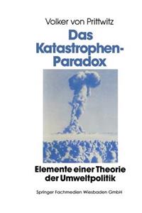 Das Katastrophenparadox