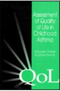 Assessment of Quality of Life in Childhood Asthma