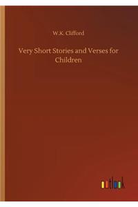 Very Short Stories and Verses for Children