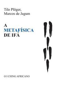 A Metafísica de Ifá