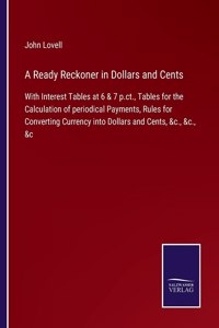 Ready Reckoner in Dollars and Cents