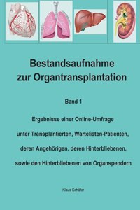 Bestandsaufnahme zur Organtransplantation
