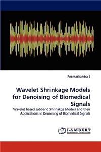 Wavelet Shrinkage Models for Denoising of Biomedical Signals