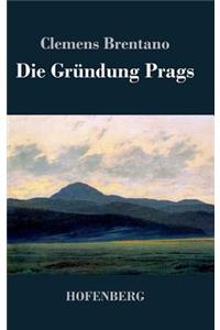 Gründung Prags