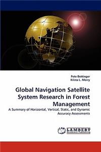 Global Navigation Satellite System Research in Forest Management