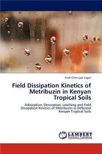 Field Dissipation Kinetics of Metribuzin in Kenyan Tropical Soils