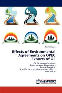 Effects of Environmental Agreements on OPEC Exports of Oil
