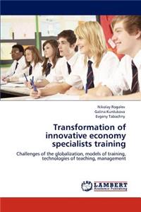 Transformation of Innovative Economy Specialists Training