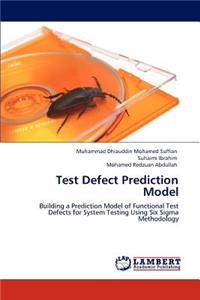 Test Defect Prediction Model