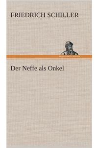 Der Neffe als Onkel