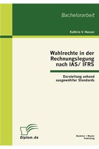 Wahlrechte in der Rechnungslegung nach IAS/IFRS