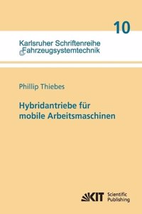 Hybridantriebe fur mobile Arbeitsmaschinen