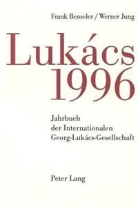 Jahrbuch Der Internationalen Georg-Lukacs-Gesellschaft 1996