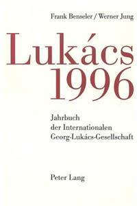 Jahrbuch Der Internationalen Georg-Lukács-Gesellschaft 1996