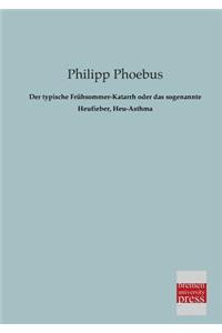 Typische Fruhsommer-Katarrh Oder Das Sogenannte Heufieber, Heu-Asthma