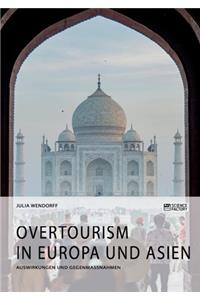 Overtourism in Europa und Asien