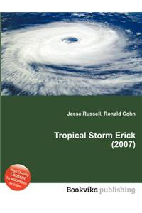 Tropical Storm Erick (2007)
