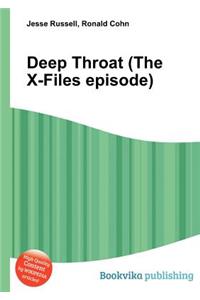 Deep Throat (the X-Files Episode)
