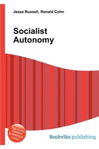 Socialist Autonomy