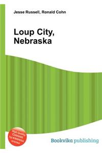 Loup City, Nebraska