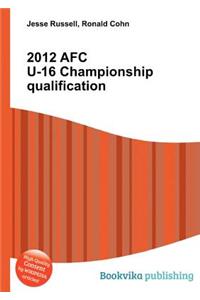 2012 Afc U-16 Championship Qualification