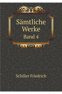 Sämtliche Werke Band 4