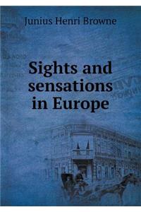 Sights and Sensations in Europe