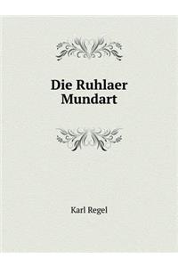 Die Ruhlaer Mundart