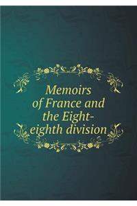 Memoirs of France and the Eight-Eighth Division