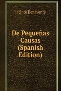 De Pequenas Causas (Spanish Edition)