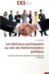 Les décisions participative au sein de l'administration publique