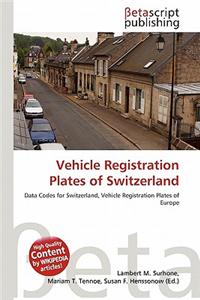Vehicle Registration Plates of Switzerland