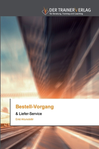 Bestell-Vorgang