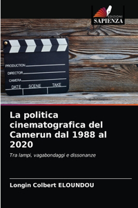 La politica cinematografica del Camerun dal 1988 al 2020