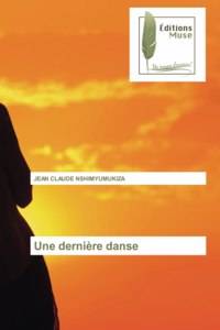 Une dernière danse