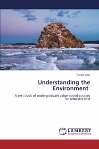 Understanding the Environment
