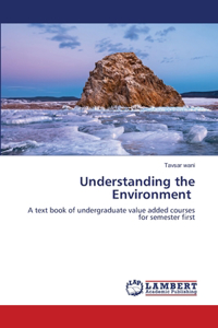 Understanding the Environment