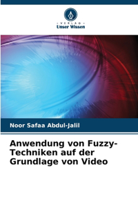 Anwendung von Fuzzy-Techniken auf der Grundlage von Video