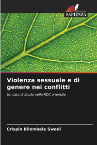 Violenza sessuale e di genere nei conflitti