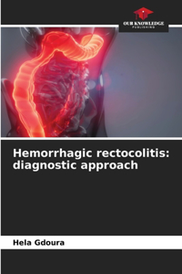 Hemorrhagic rectocolitis