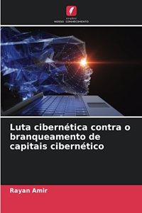 Luta cibernética contra o branqueamento de capitais cibernético