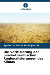 Verifizierung der pluvio-thermischen Regionalisierungen des Klimas