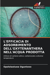 L'Efficacia Di Adsorbimento Dell'oxytenanthera Nell'acqua Prodotta