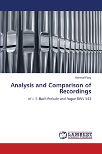 Analysis and Comparison of Recordings