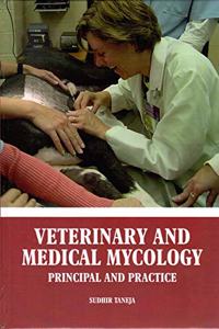 Veterinary And Medical Mycology Principal And Practice