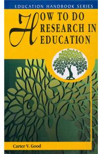 How to Research in Education