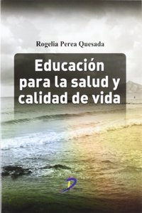 Educacion para la salud y calidad de vida
