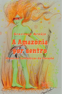 A Amaz nia Por Dentro
