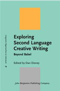 Exploring Second Language Creative Writing