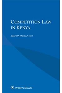 Competition Law in Kenya